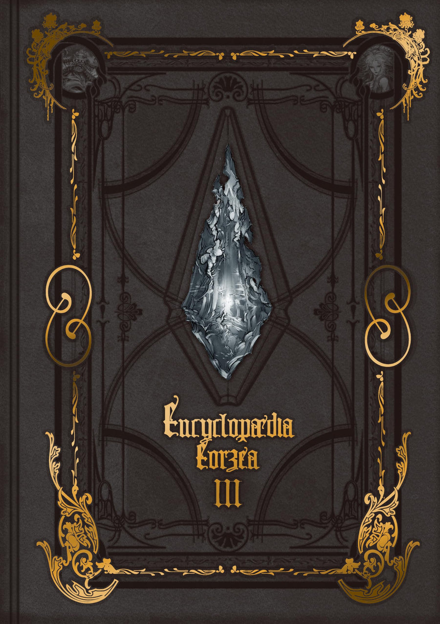 Encyclopaedia Eorzea the World of Final Fantasy XIV Volume III -- Square Enix, Hardcover