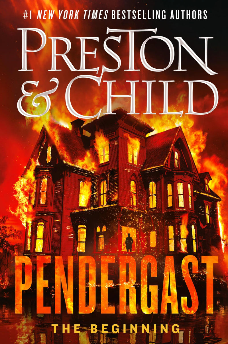 Pendergast: The Beginning by Preston, Douglas