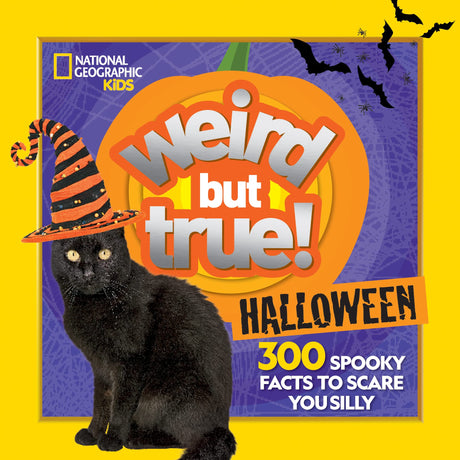 Weird But True! Halloween: 300 Spooky Facts to Scare You Silly -- National Geographic Kids, Paperback