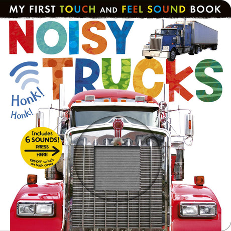 Noisy Trucks: Includes 6 Sounds and an On/Off Switch on the Back Cover! -- Tiger Tales, Board Book