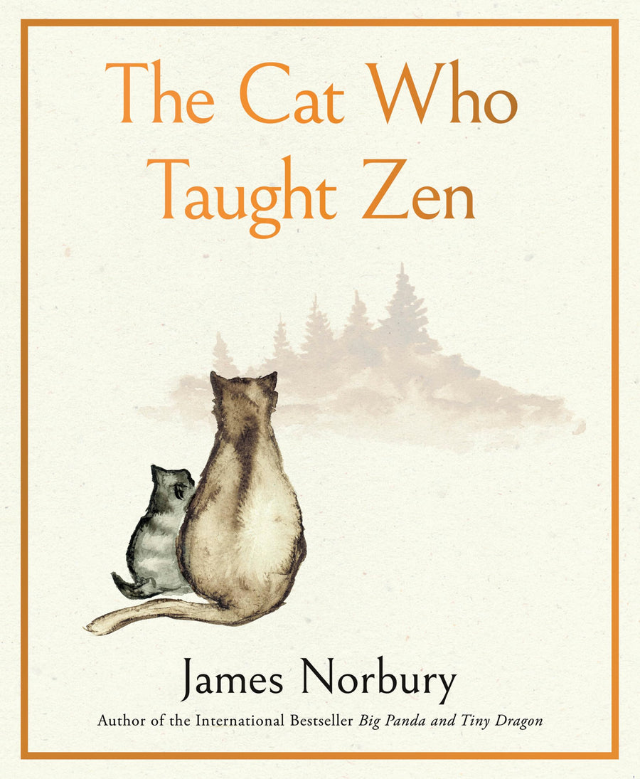 The Cat Who Taught Zen -- James Norbury, Hardcover