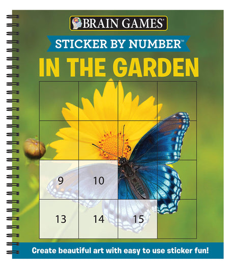 Brain Games - Sticker by Number: In the Garden (Easy - Square Stickers): Create Beautiful Art with Easy to Use Sticker Fun! -- Publications International Ltd, Spiral
