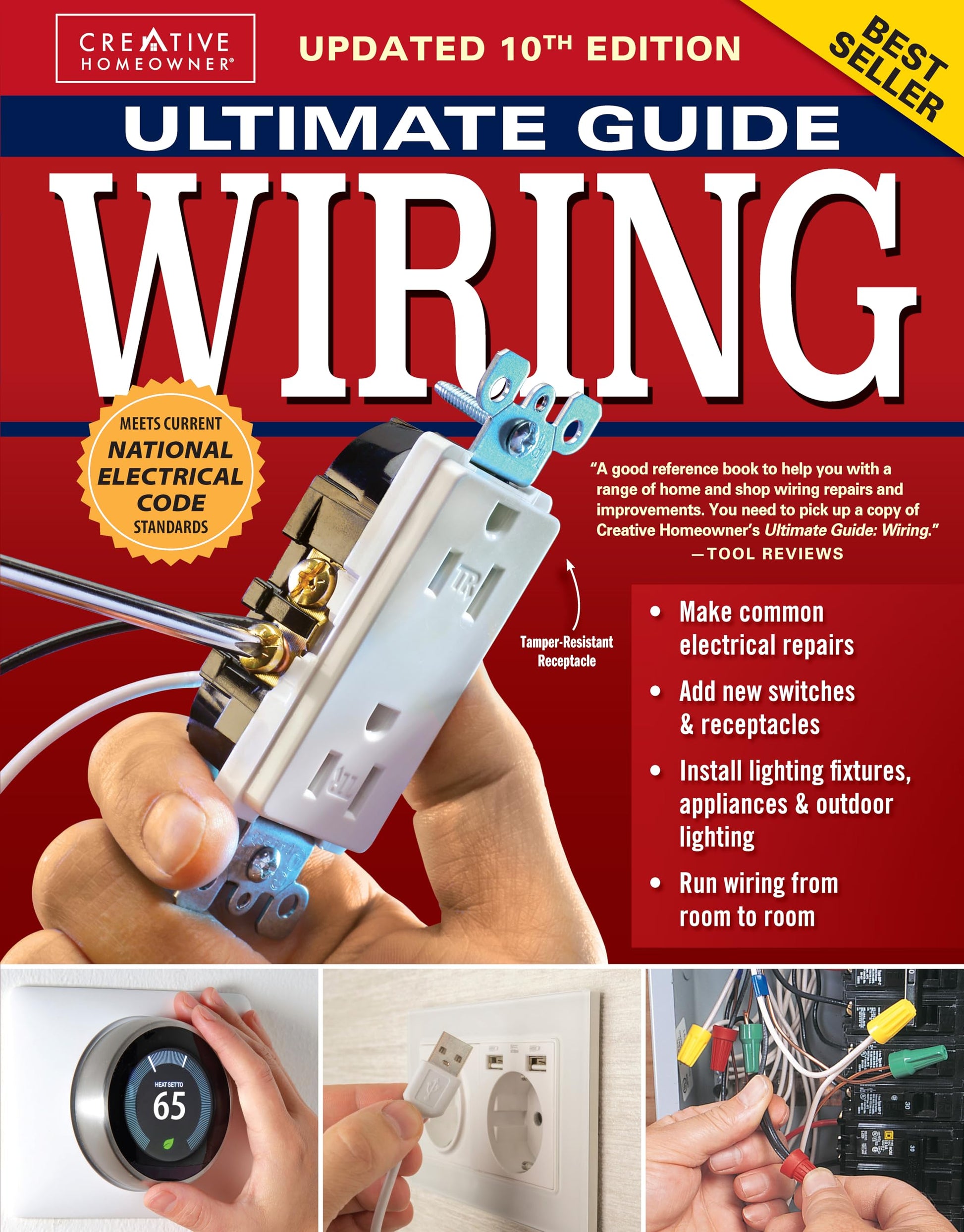 Ultimate Guide: Wiring, Updated 10th Edition: Meets Current National Electrical Code Standards by The Editors of Creative Homeowner