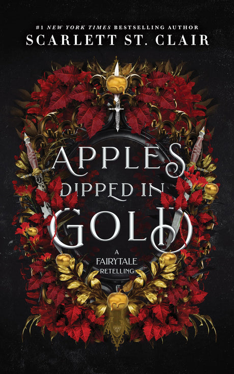 Apples Dipped in Gold -- Scarlett St Clair, Paperback