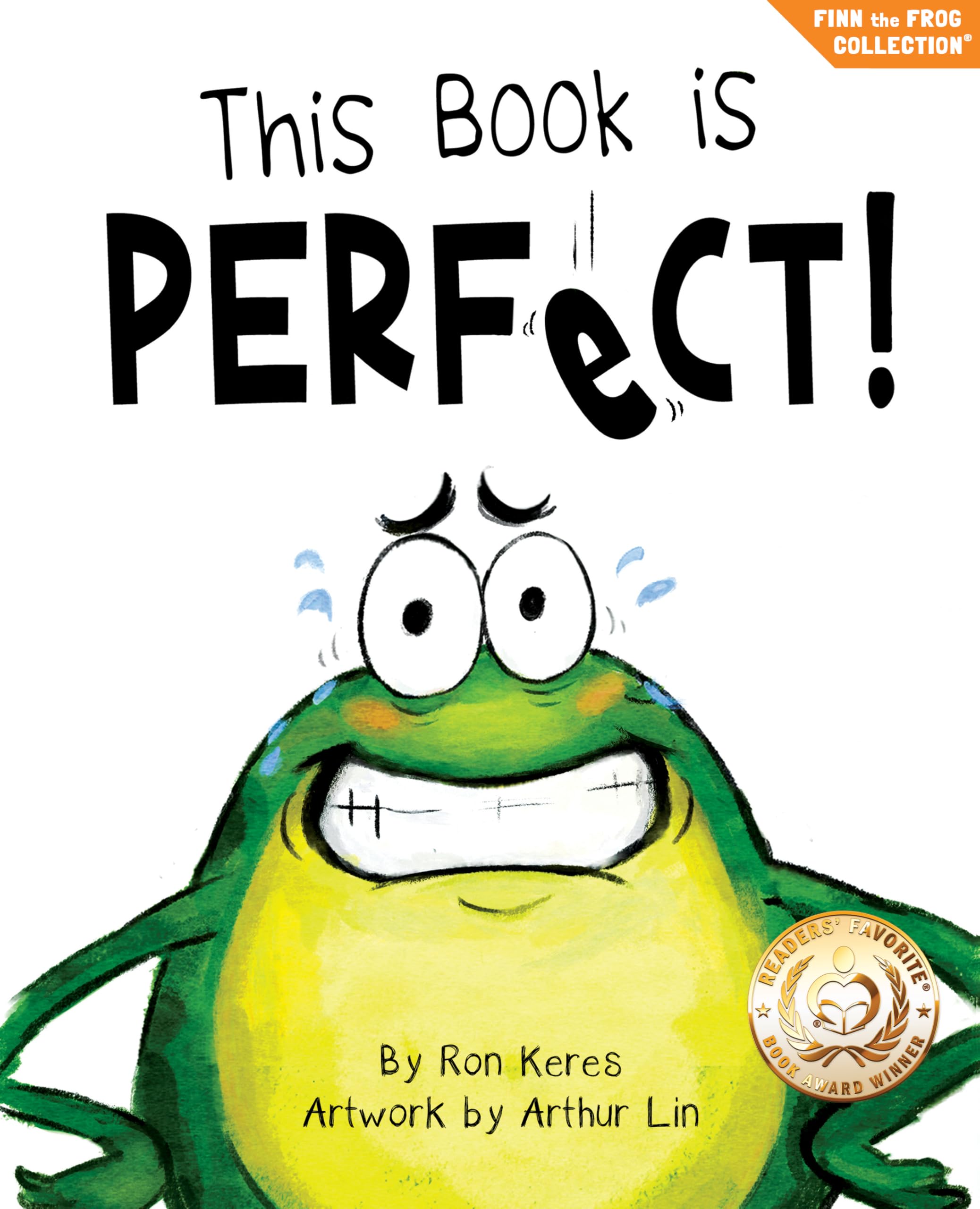 This Book Is Perfect!: A Funny and Interactive Story for Kids by Keres, Ron