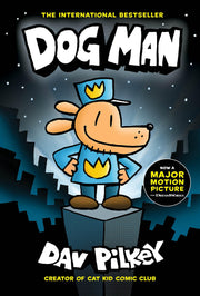 Dog Man: A Graphic Novel (Dog Man #1): From the Creator of Captain Underpants: Volume 1 by Pilkey, Dav