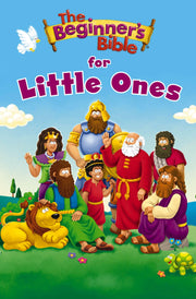 The Beginner's Bible for Little Ones by The Beginner's Bible