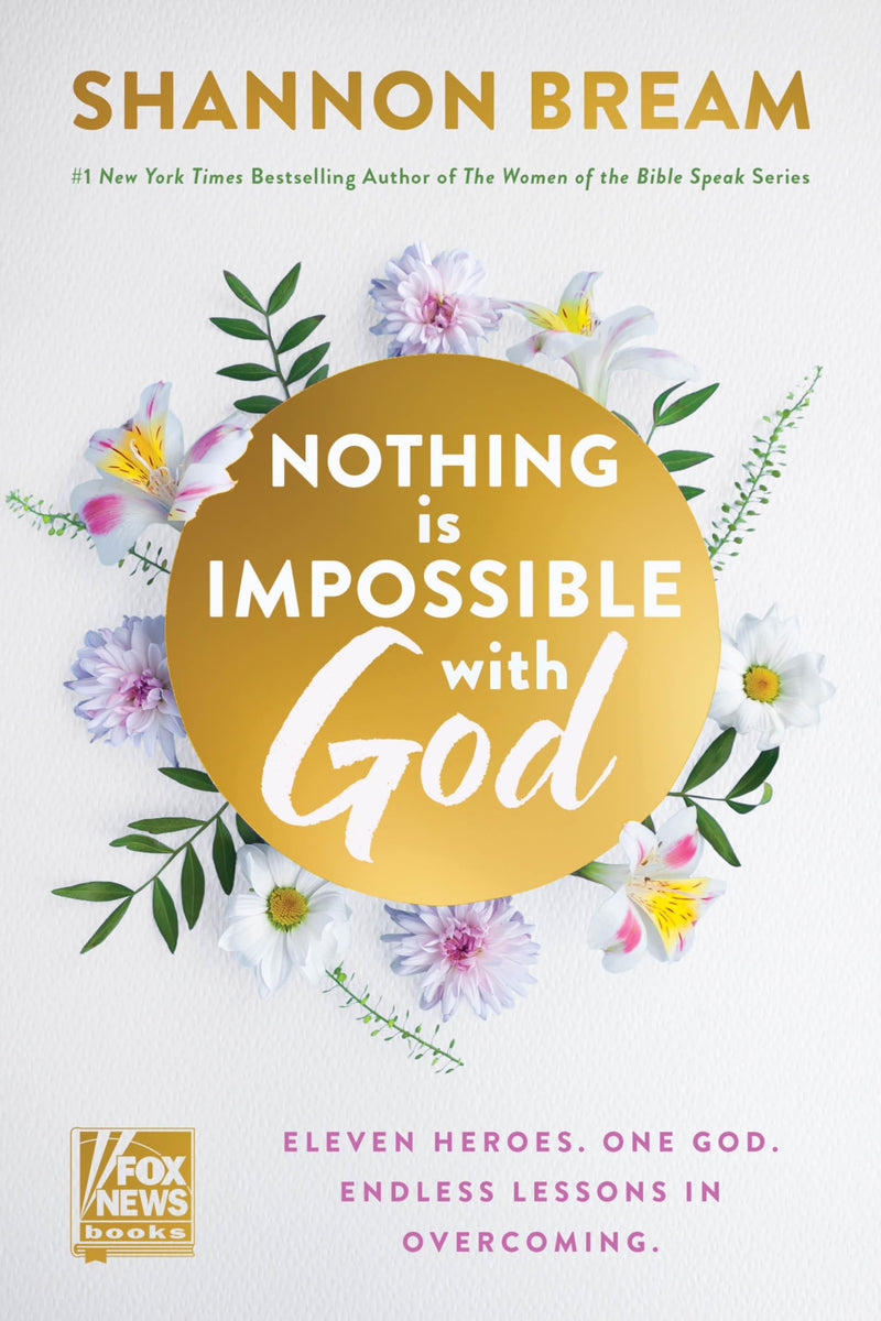 Nothing Is Impossible with God: Eleven Heroes. One God. Endless Lessons in Overcoming. by Anon9780063487659