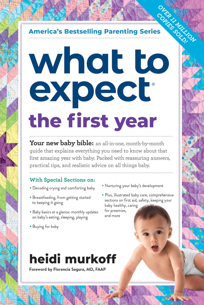 What to Expect the First Year by Murkoff, Heidi