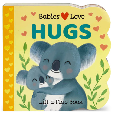 Babies Love Hugs -- Cottage Door Press, Board Book