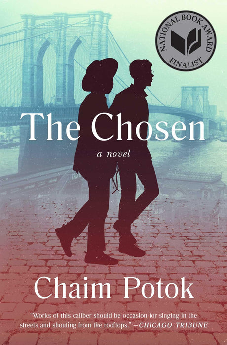The Chosen -- Chaim Potok, Paperback