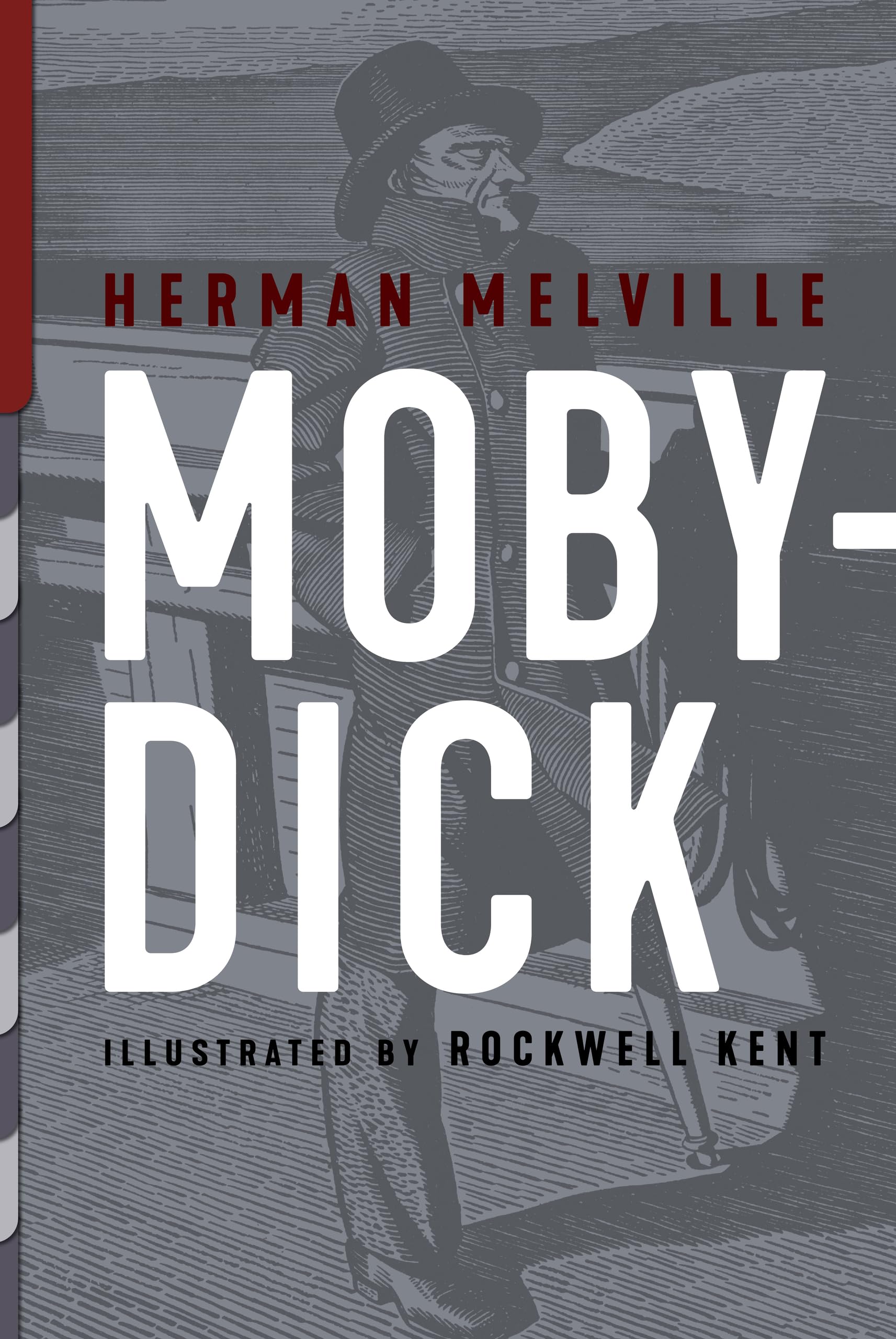 Moby-Dick: Illustrated by Rockwell Kent by Melville, Herman