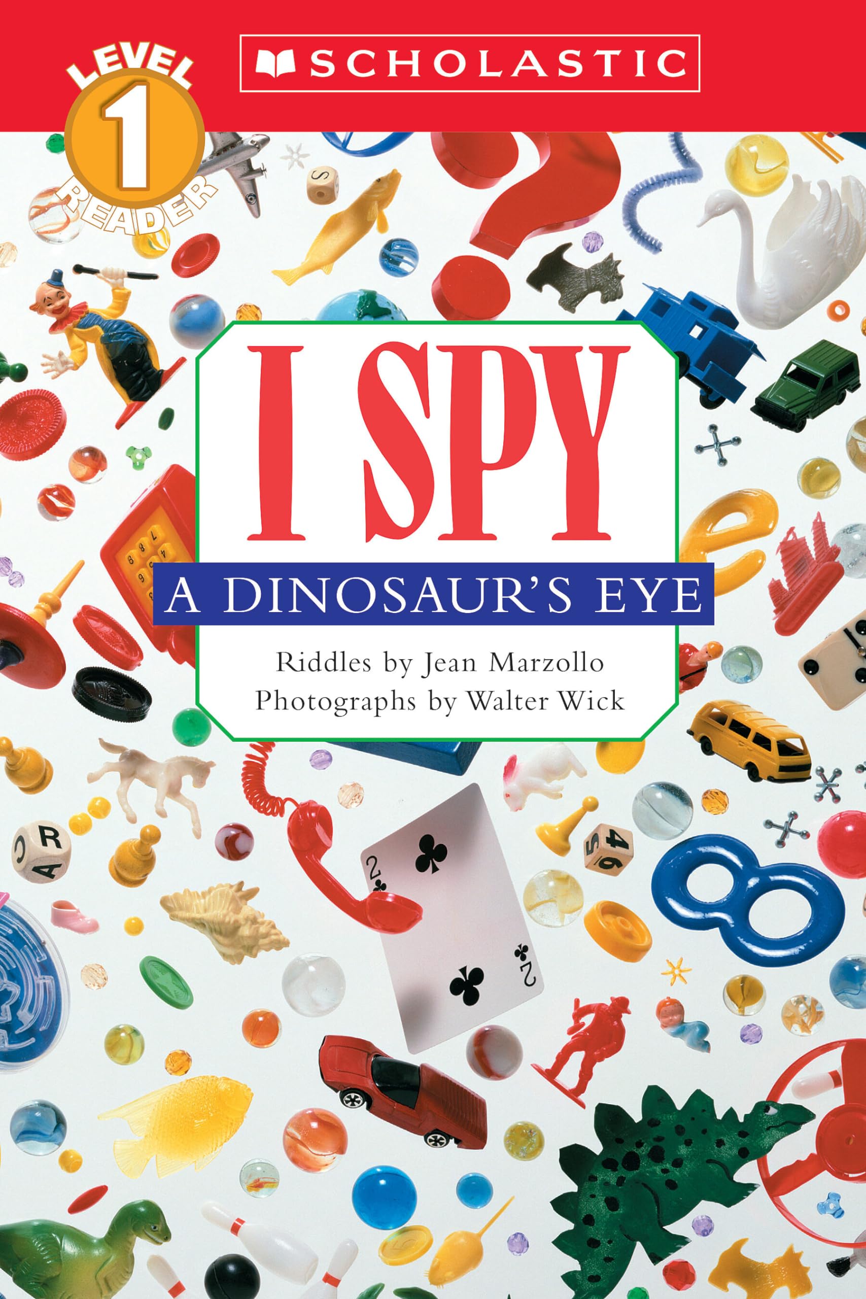 I Spy a Dinosaur's Eye (Scholastic Reader, Level 1) by Marzollo, Jean