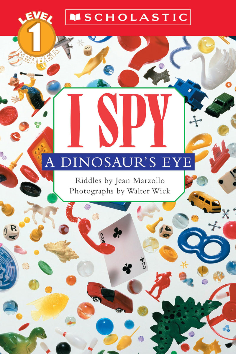 I Spy a Dinosaur's Eye (Scholastic Reader, Level 1) by Marzollo, Jean