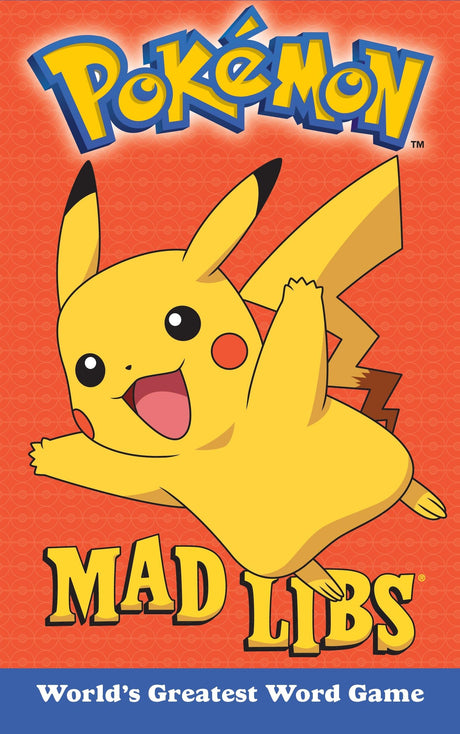 Pokemon Mad Libs: World's Greatest Word Game -- Eric Luper, Paperback