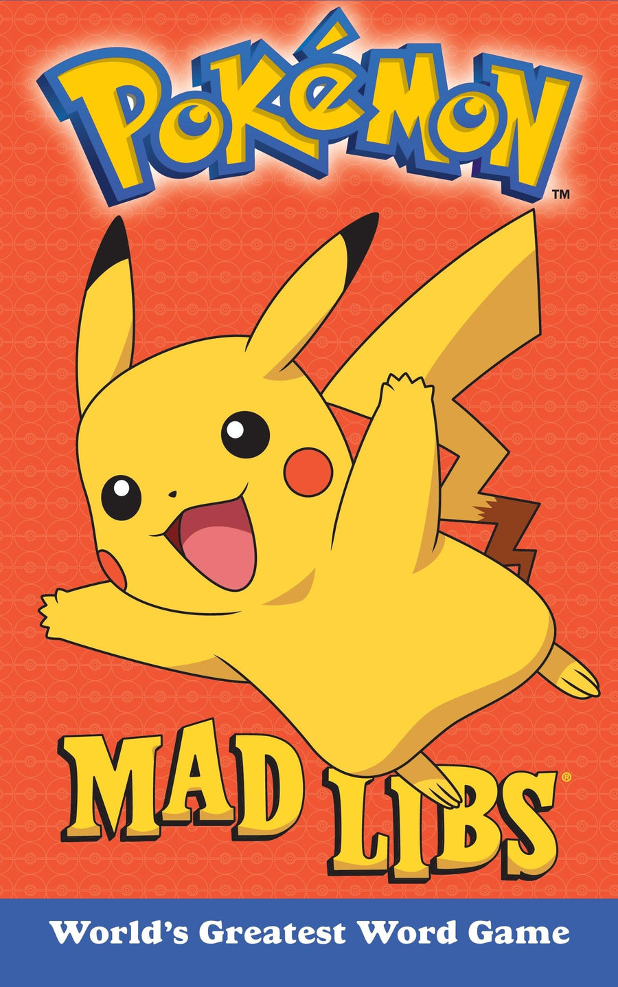Pokemon Mad Libs: World's Greatest Word Game -- Eric Luper, Paperback