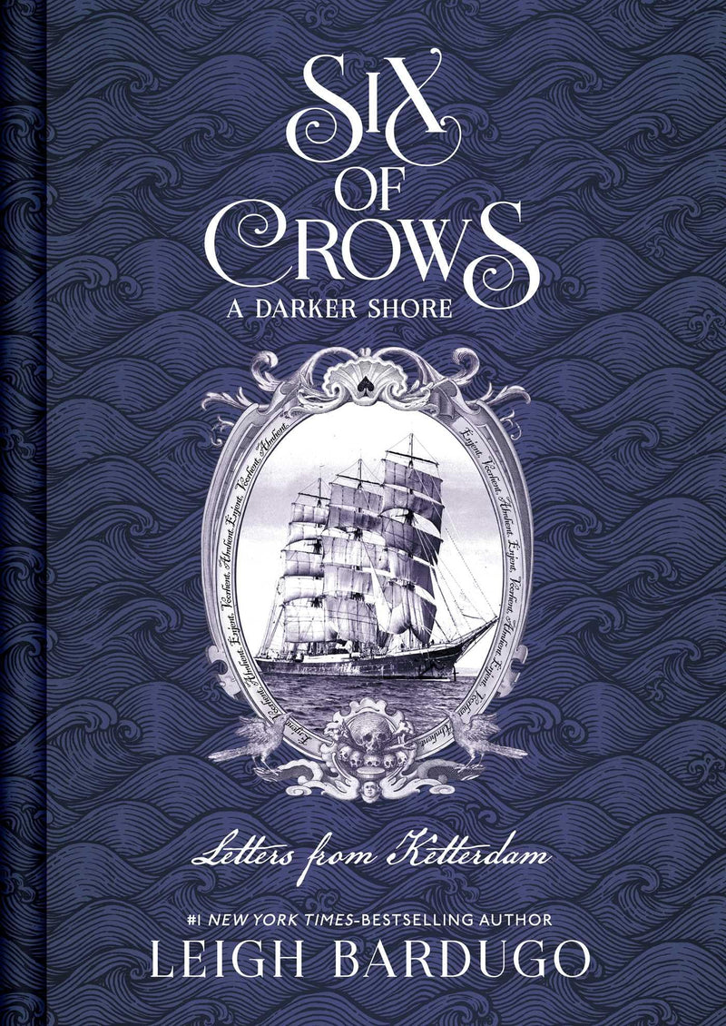 Six of Crows: A Darker Shore: Letters from Ketterdam by Bardugo, Leigh