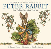 The Classic Tale of Peter Rabbit Hardcover: The Classic Edition by Acclaimed Illustrator, Charles Santore (Perfect Gift for Easter, Baby Showers, or B by Potter, Beatrix