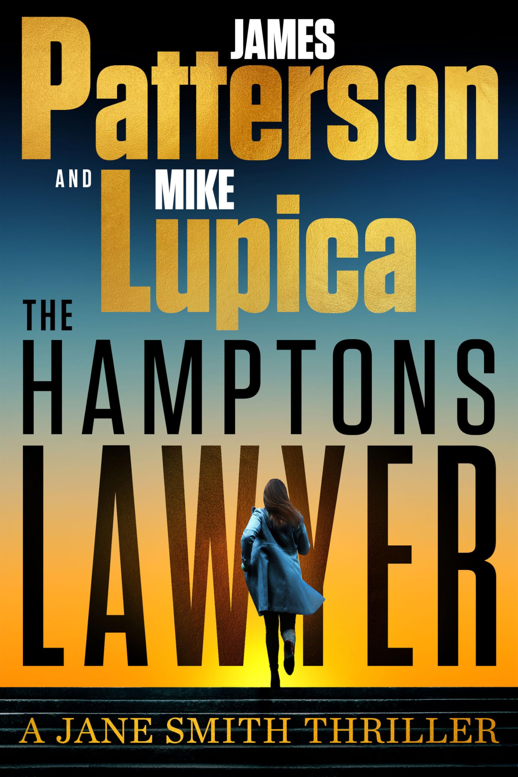 The Hamptons Lawyer: A Jane Smith Thriller by Patterson, James