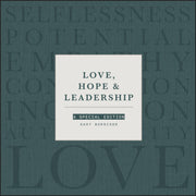 Love, Hope and Leadership: A Special Edition by Burnison, Gary