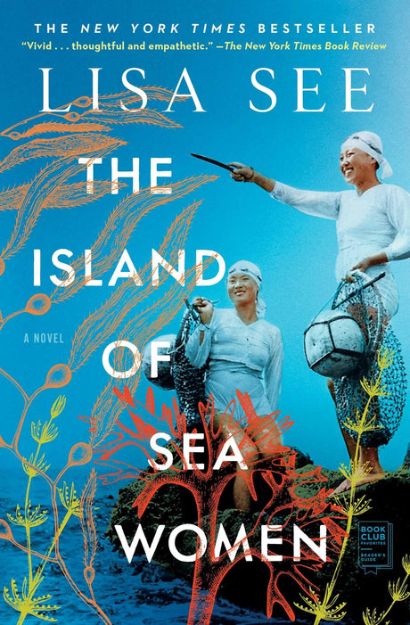 The Island of Sea Women -- Lisa See, Paperback
