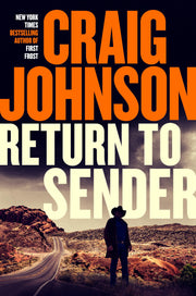 Return to Sender: A Longmire Mystery -- Craig Johnson