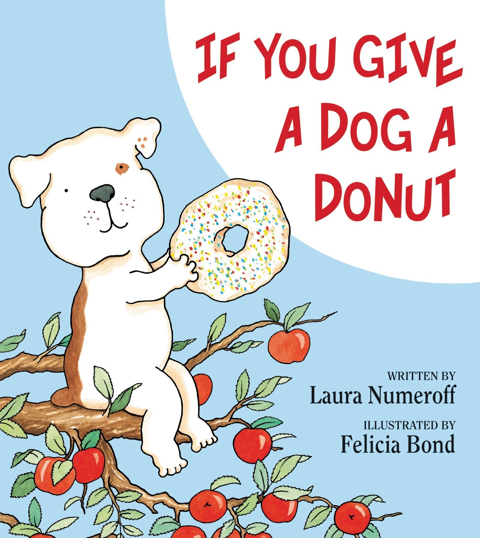 If You Give a Dog a Donut by Numeroff, Laura Joffe