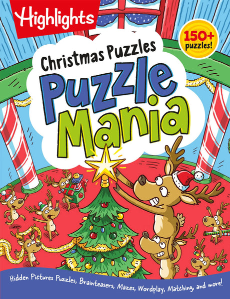 Christmas Puzzles: Kids Christmas Puzzle Book with Mazes, Hidden Pictures, Matching Games and More Than 100 Holiday Activities for Kids 6 and Up -- Highlights, Paperback