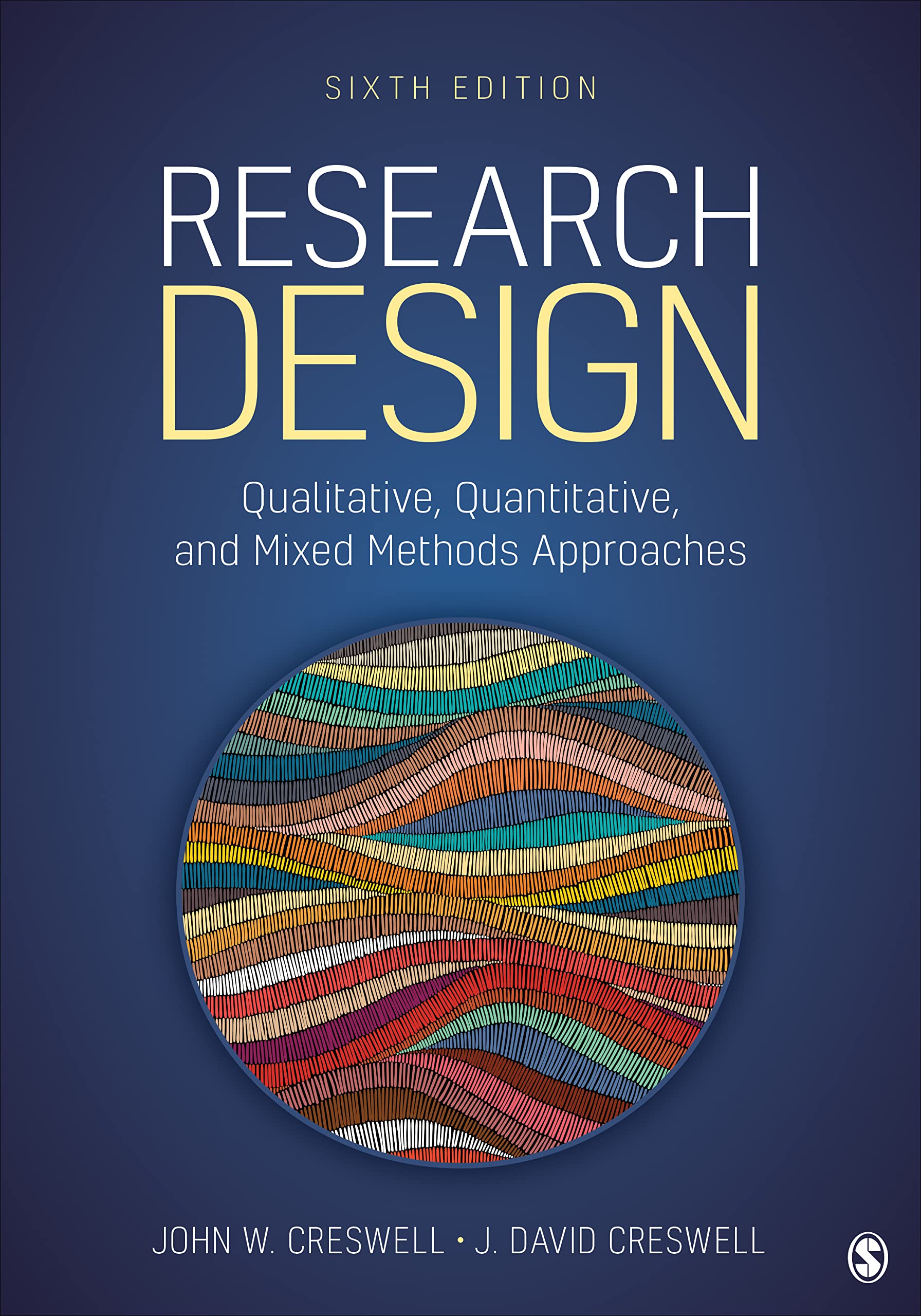 Research Design: Qualitative, Quantitative, and Mixed Methods Approaches by Creswell, John W.
