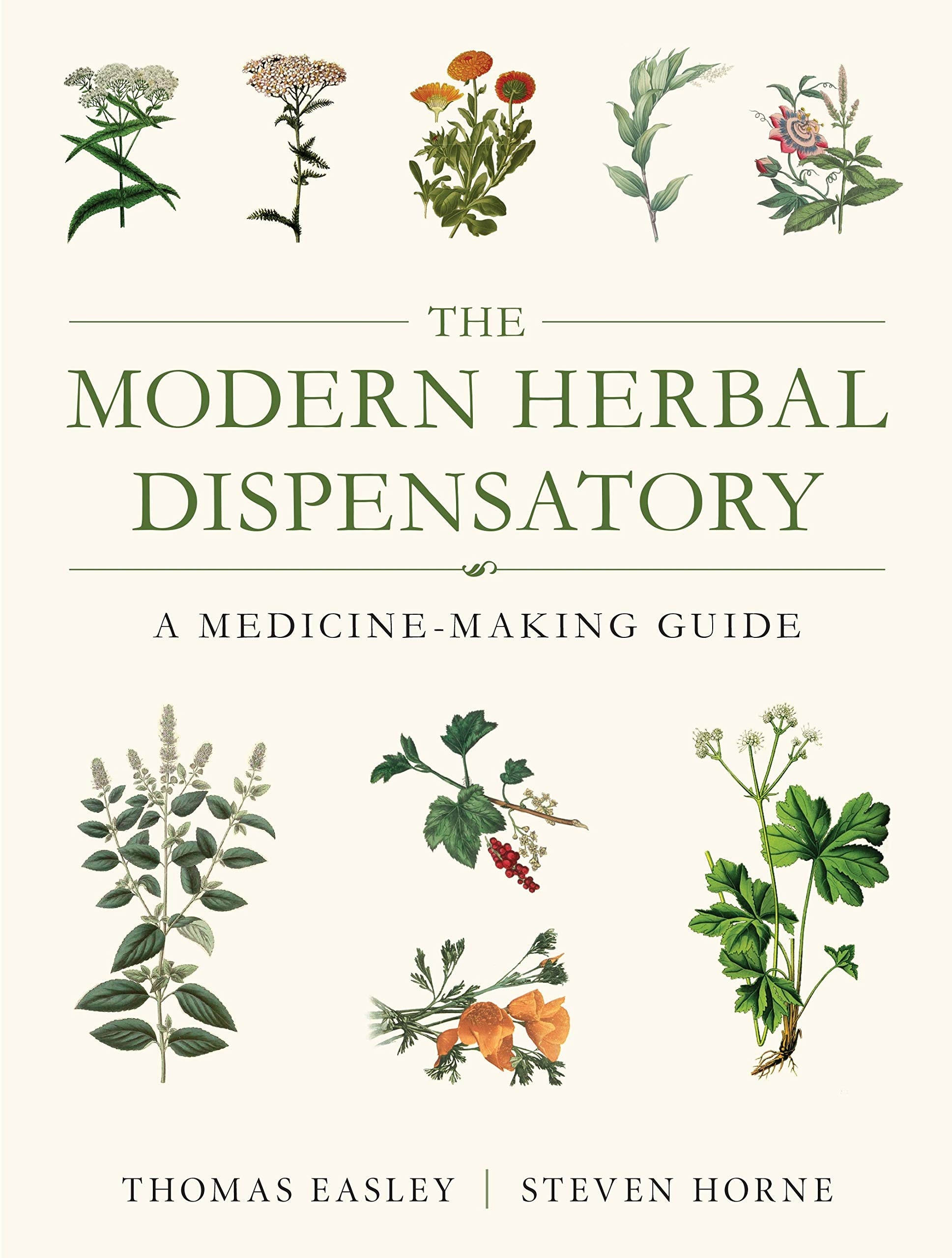 The Modern Herbal Dispensatory: A Medicine-Making Guide by Easley, Thomas