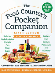 The Food Counter's Pocket Companion, Sixth Edition: Calories, Carbohydrates, Protein, Fats, Fiber, Sugar, Sodium, Iron, Calcium, Potassium, and Vitami by Stephenson, Jane