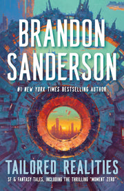 Tailored Realities by Sanderson, Brandon