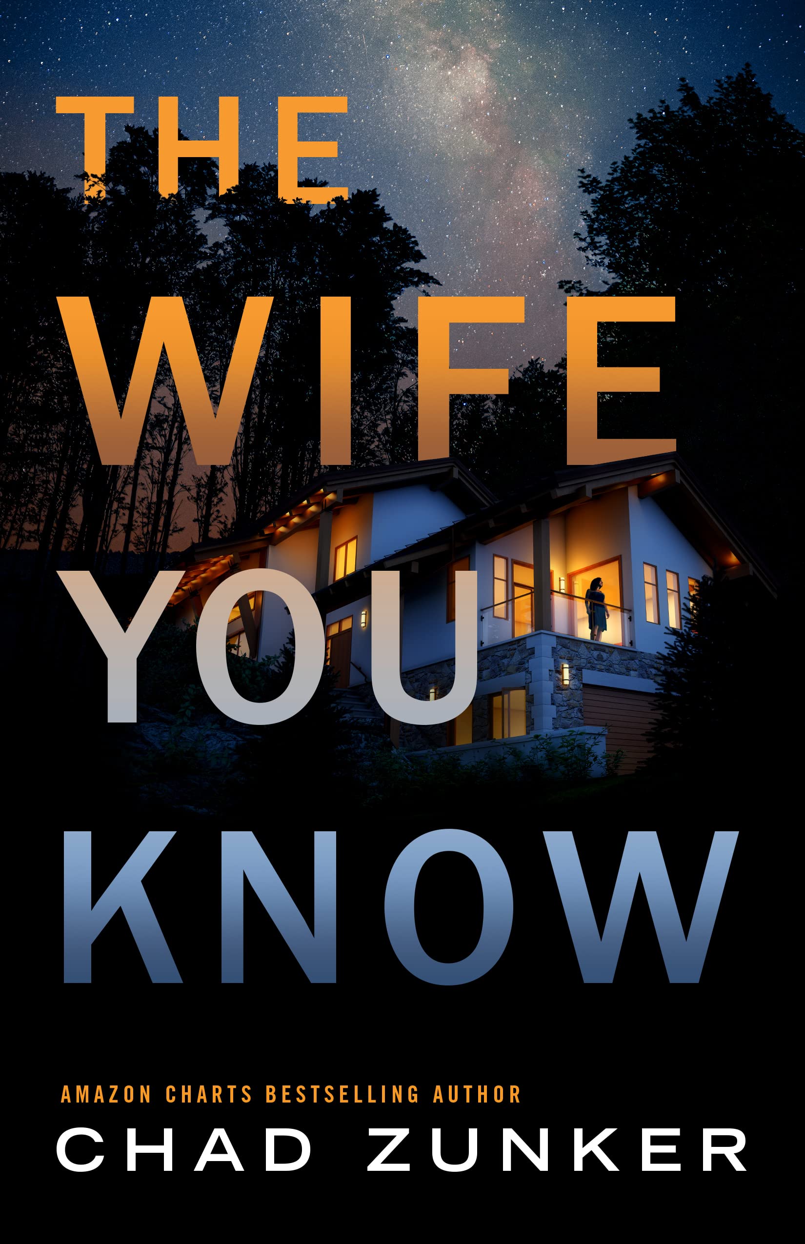 The Wife You Know by Zunker, Chad