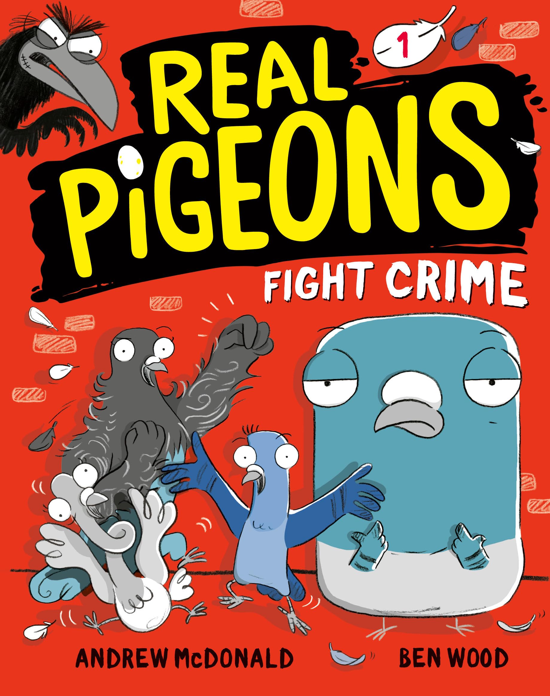 Real Pigeons Fight Crime (Book 1) by McDonald, Andrew