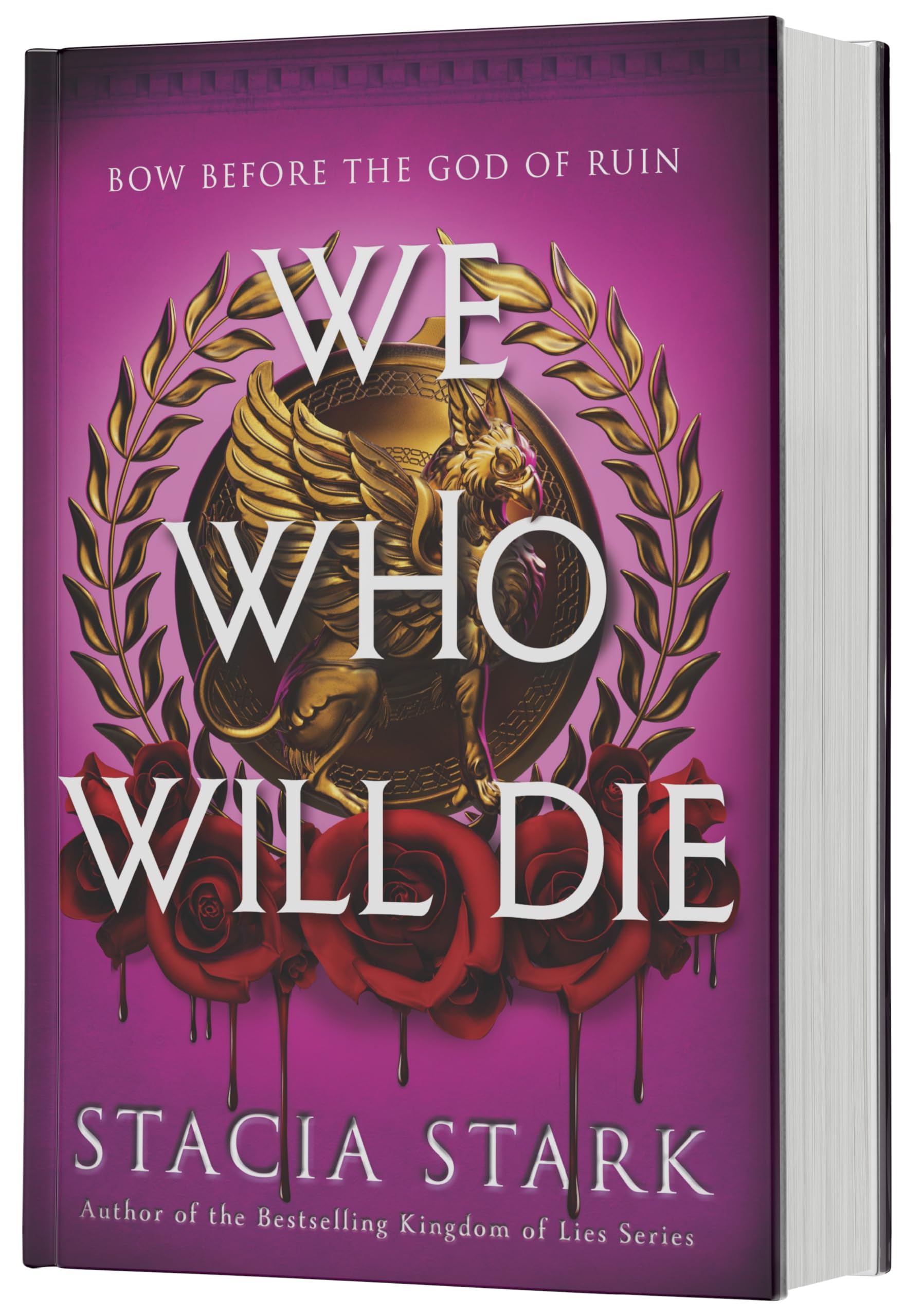 We Who Will Die (Deluxe Limited Edition) by Stark, Stacia