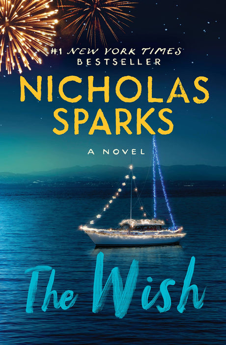 The Wish -- Nicholas Sparks, Paperback