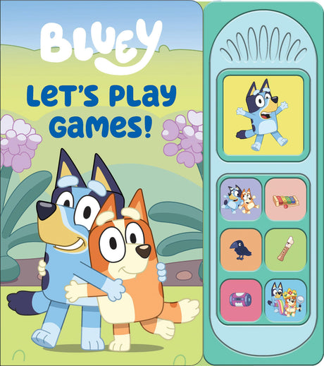 Bluey: Let's Play Games! Sound Book [With Battery] -- Pi Kids, Board Book