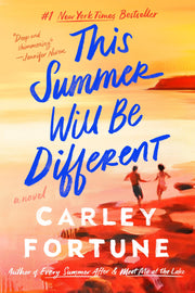 This Summer Will Be Different by Fortune, Carley
