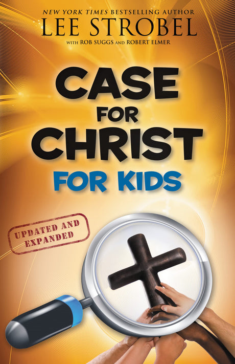 Case for Christ for Kids -- Lee Strobel, Paperback