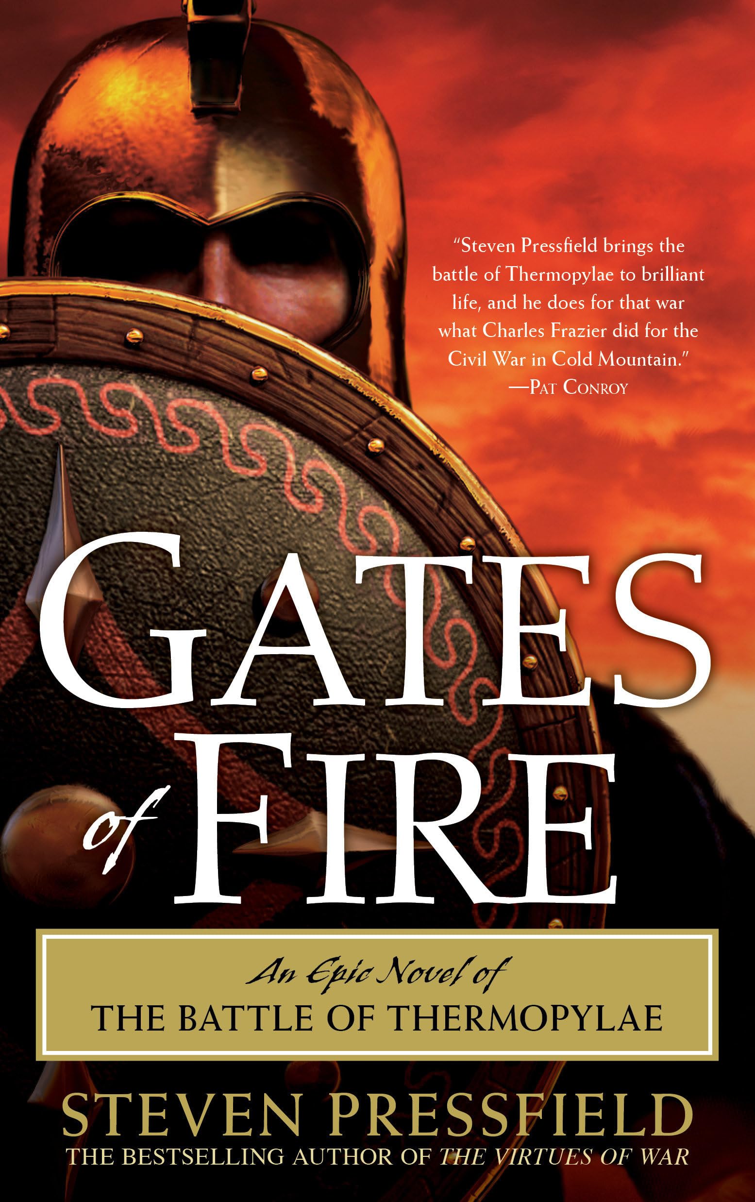 Gates of Fire: An Epic Novel of the Battle of Thermopylae by Pressfield, Steven