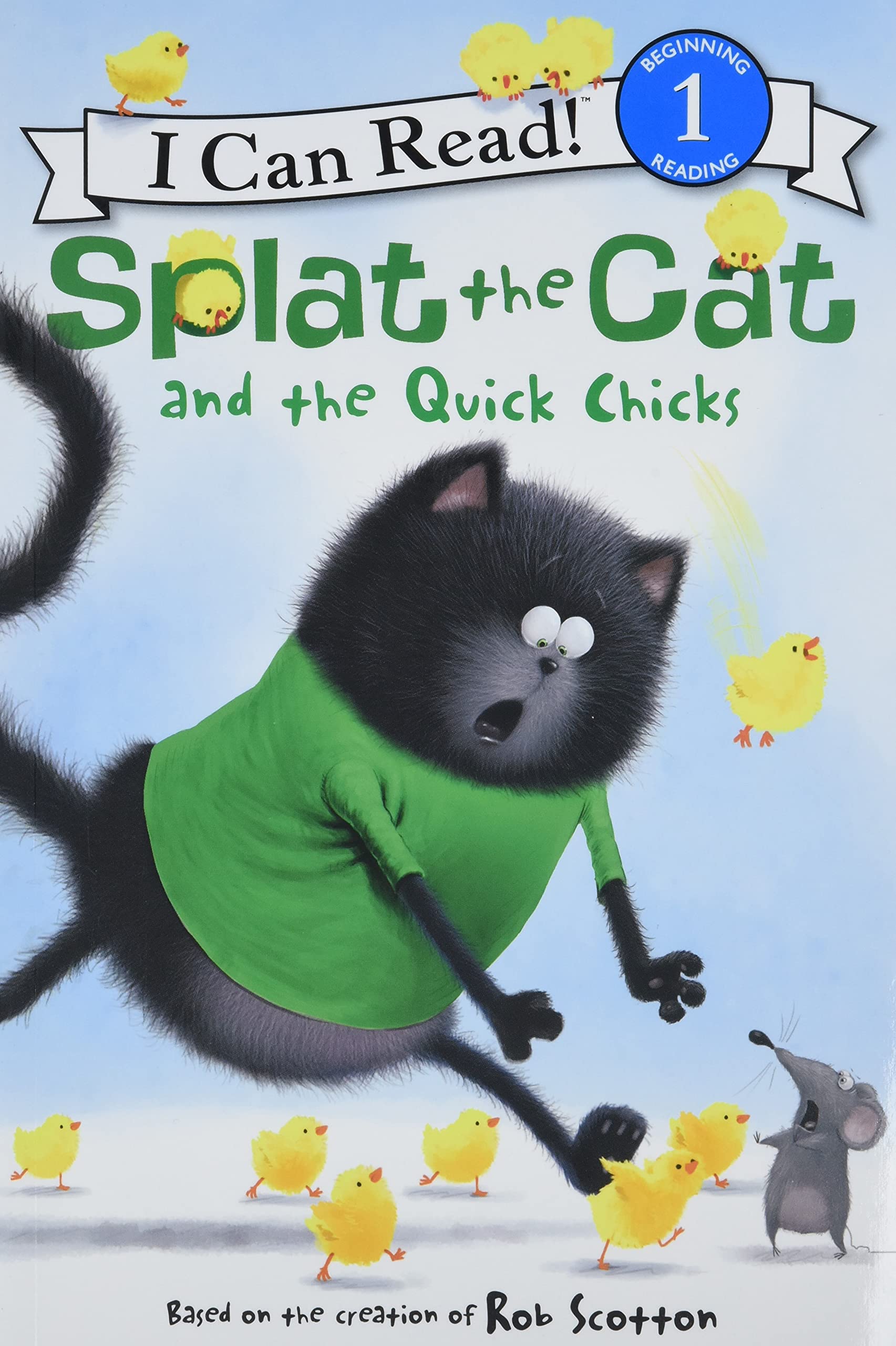 Splat the Cat and the Quick Chicks by Scotton, Rob
