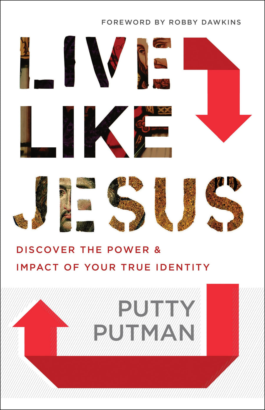 Used - Good | Live Like Jesus: Discover the Power and Impact of Your True Identity -- Putty Putman, Paperback