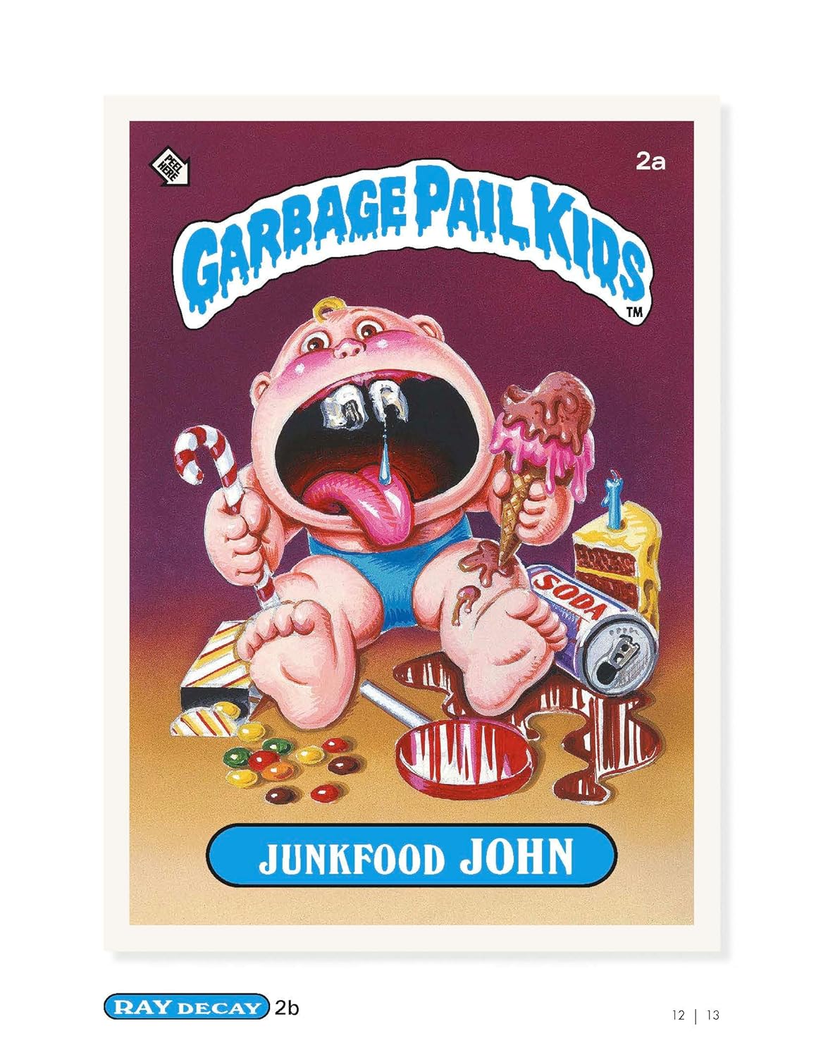 Garbage Pail Kids: 40th Anniversary Edition -- The Topps Company, Hardcover