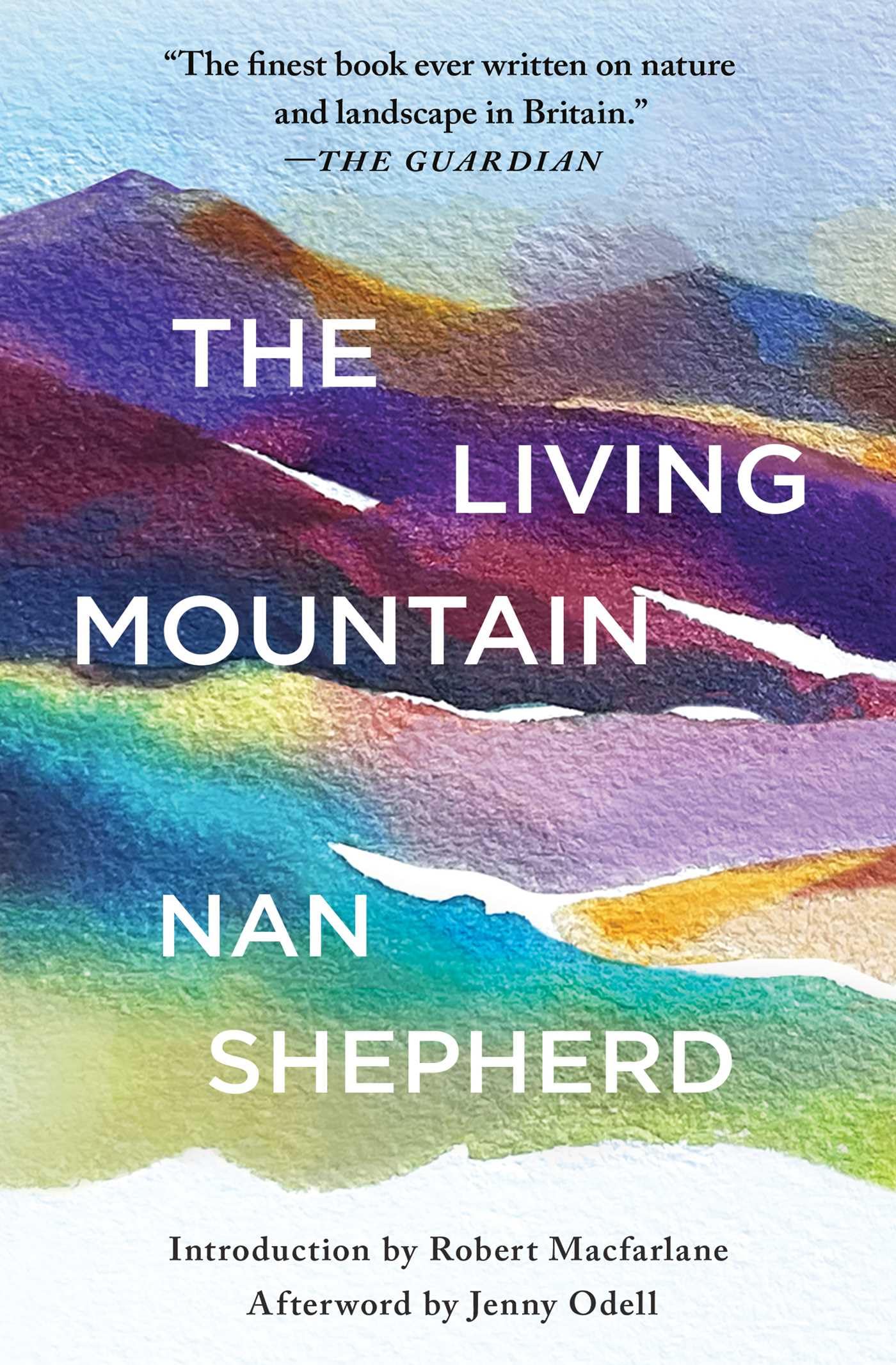 The Living Mountain by Shepherd, Nan