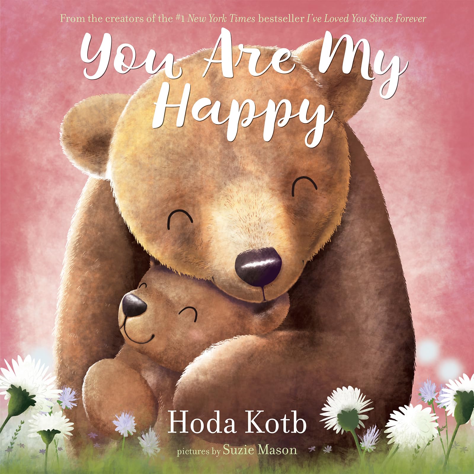 You Are My Happy by Kotb, Hoda