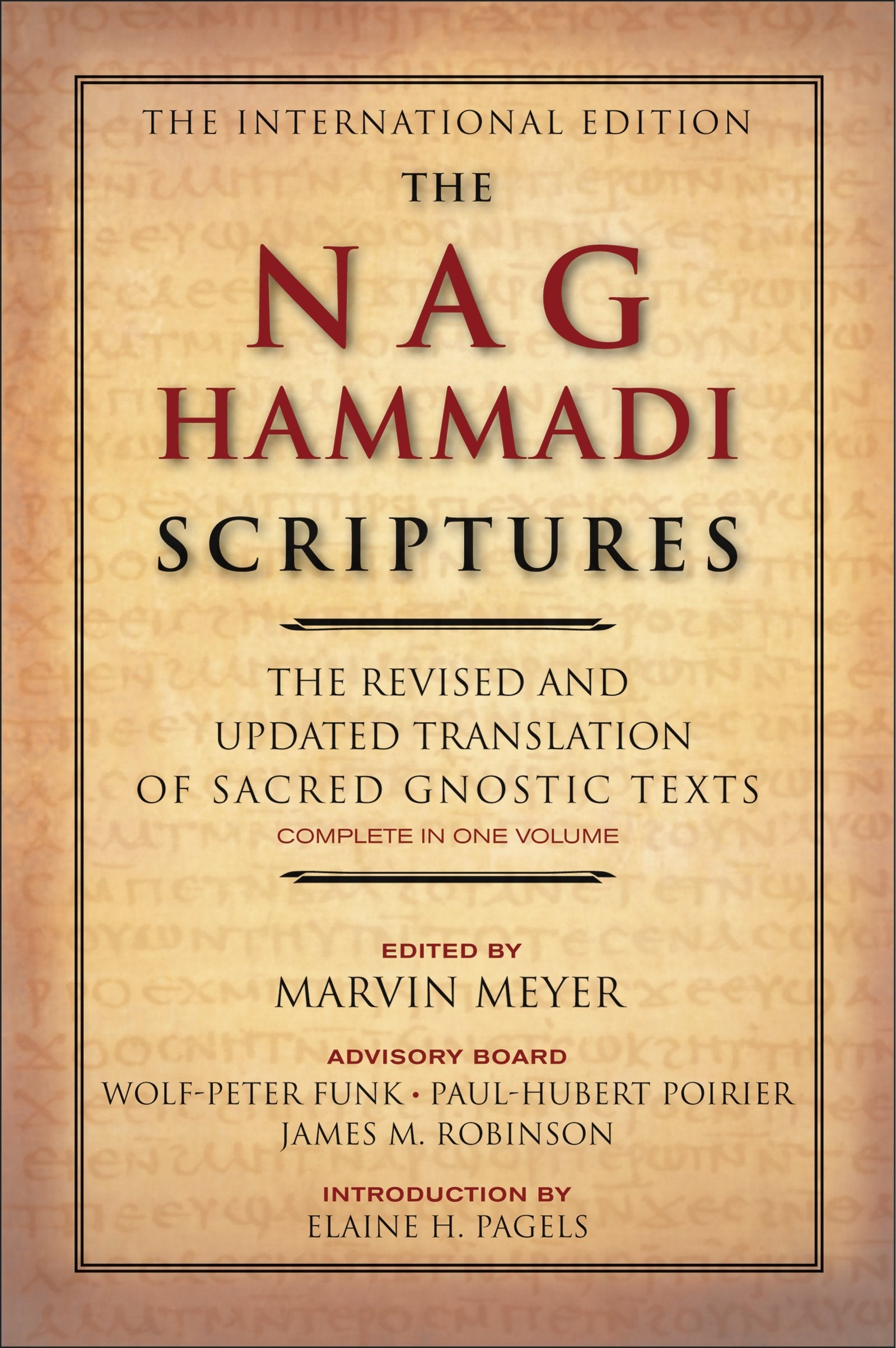 The Nag Hammadi Scriptures: The Revised and Updated Translation of Sacred Gnostic Texts Complete in One Volume by Meyer, Marvin W.