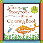 The Jesus Storybook Bible Coloring Book for Kids: Every Story Whispers His Name by Lloyd-Jones, Sally