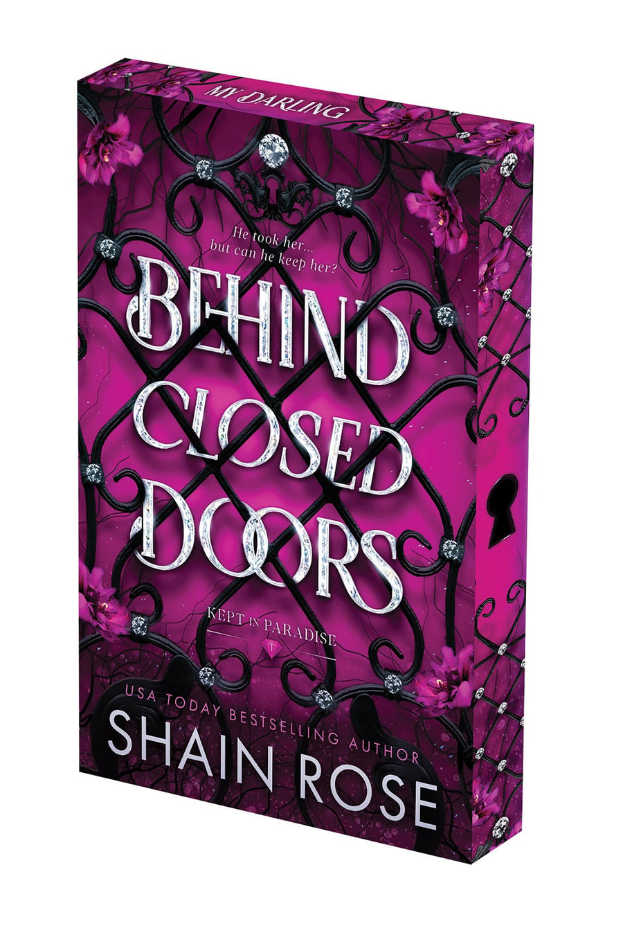 Behind Closed Doors: Deluxe Limited Edition -- Shain Rose, Paperback