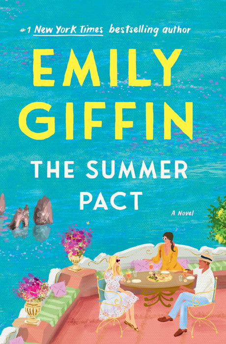 The Summer Pact -- Emily Giffin, Hardcover