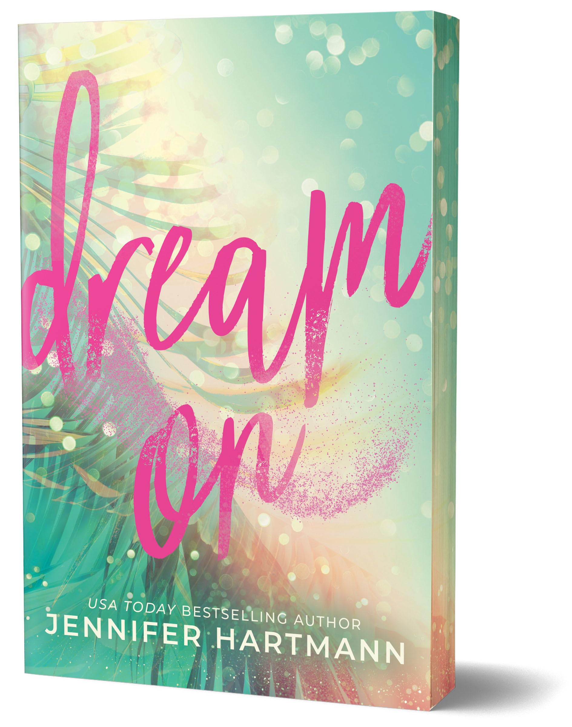 Dream on (Deluxe Edition) by Hartmann, Jennifer